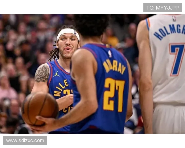 火媒热议NBA再战掘金雷霆系列赛期待七场精彩对决